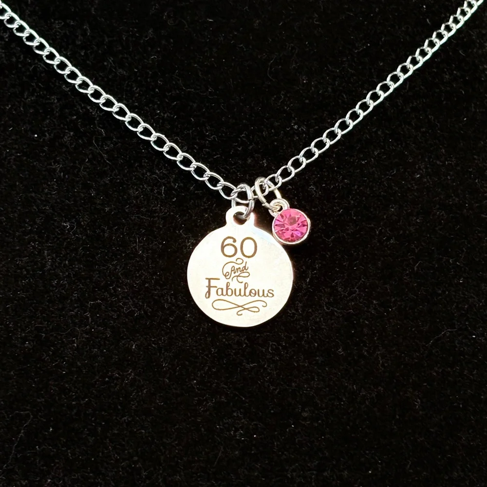 '60 and Fabulous' Milestone Birthday Necklace with birthstone charm